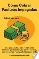 Cómo cobrar facturas impagadas