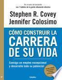 Cómo construir la carrera de su vida