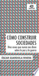 Cómo construir sociedades