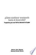 ¿Cómo continuar avanzando hacia el desarrollo?