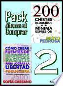 Cómo crear fuentes de ingresos pasivos para lograr la libertad financiera & 200 Chistes reducidos a la mínima expresión: Una selección de chistes cortos y tronchantes... y un regalito