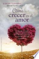 Como Crecer En El Amor