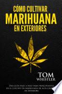 Cómo cultivar marihuana en exteriores