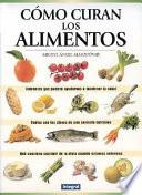 Cómo curan los alimentos