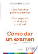 Cómo dar un examen