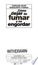 Cómo dejar de fumar y no engordar