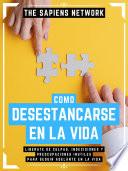 Como Desestancarse En La Vida
