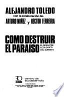 Como destruir el paraiso