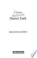 Cómo destruir Nueva York