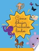 Cómo dibujar animales bonitos