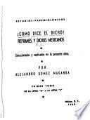 Como dice el dicho!: De la letra A a la letra J.