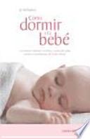 Cómo dormir a tu bebé