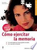 Cómo ejercitar la memoria