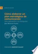 Cómo elaborar un plan estratégico de comunicación