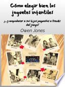 Cómo elegir bien los juguetes infantiles