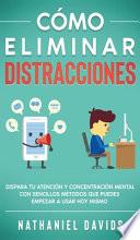 Cómo Eliminar Distracciones