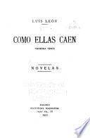 Como ellas caen
