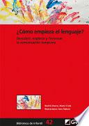 ¿Cómo empieza el lenguaje?