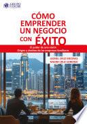 Cómo emprender un negocio con éxito