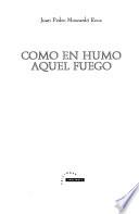 Como en humo aquel fuego