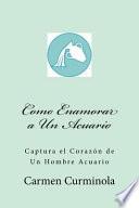 Como Enamorar a Un Acuario