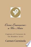 Como Enamorar a Un Aries