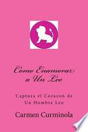 Como Enamorar a Un Leo