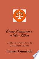 Como Enamorar a Un Libra