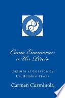 Como Enamorar a Un Piscis