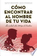 Como encontrar al hombre de tu vida