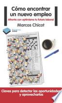 Cómo encontrar un nuevo empleo