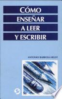 Cómo enseñar a leer y escribir