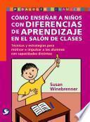 Cómo enseñar a niños con diferencias de aprendizaje en el salón de clases