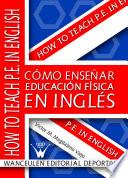 Cómo enseñar Educación Física en inglés