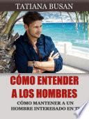 Cómo entender a los hombres