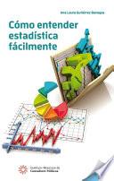 Cómo entender estadística fácilmente
