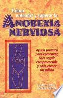 Como entender y superar la anorexia nervosa