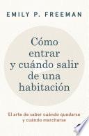 Como entrar y cuando salir de una habitación
