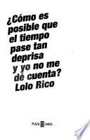 ¿Cómo es posible que el tiempo pase tan deprisa y yo no me dé cuenta?