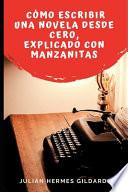 Cómo escribir una novela desde cero, explicado con manzanitas