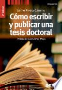 Cómo escribir y publicar una tesis doctoral