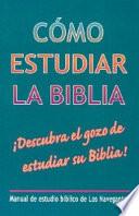 Cómo estudiar la Biblia