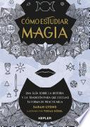 Cómo estudiar magia