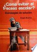 COMO EVITAR EL FRACASO ESCOLAR