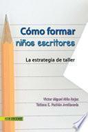 Cómo formar niños escritores
