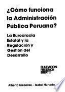 Cómo funciona la administración pública peruana?