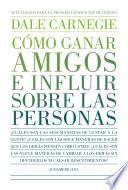 Cómo ganar amigos e influir sobre las personas