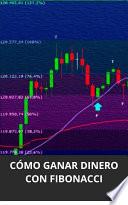 CÓMO GANAR DINERO CON FIBONACCI