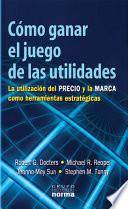 Cómo ganar el juego de las utilidades