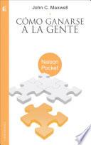 Cómo ganarse a la gente